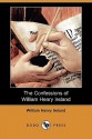 The Confessions of William Henry Ireland (Dodo Press) - William Henry Ireland