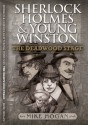 Sherlock Holmes and Young Winston: The Deadwood Stage - Mike Hogan