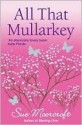 All That Mullarkey - Sue Moorcroft