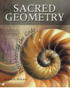 Sacred Geometry: Deciphering the Code - Stephen Skinner