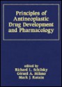 Principles of Antineoplastic Drug Development and Pharmacology - Richard L. Schilsky, Richard L. Schilsky