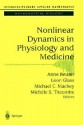 Nonlinear Dynamics in Physiology and Medicine - Anne Beuter, Anne H. Beuter, Leon Glass, Michael C. Mackey