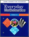 Home Connection Handbook for "Everyday Mathematics," Grades 1-3 - Gary; Haake, Janice L.; Lash, Heather; McCord, Dr. Kathleen; Sanders-Gos Cannon, Elizabeth Allen