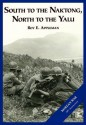 The U.S. Army and the Korean War: South to the Naktong, North to the Yalu - Roy E Appleman, Us Army Center of Military History