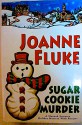 Sugar Cookie Murder. Fluke, 2004 Hardcover - Joanne Fluke