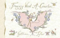 Froggy Went A-Courtin' - Gillian Tyler