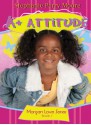 A+ Attitude - Stephanie Perry Moore