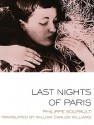 Last Nights Of Paris - Philippe Soupault, William Carlos Williams