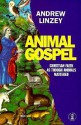 Animal Gospel - Andrew Linzey