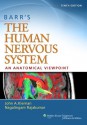 Barr's The Human Nervous System - John Kiernan, Raj Rajakumar