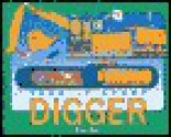 Digger - Chris Oxlade, Mike Grey