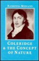 Coleridge And The Concept Of Nature - Raimonda Modiano