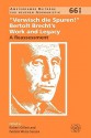 Verwisch Die Spuren!. Bertolt Brecht's Work and Legacy: A Reassessment. - Robert Gillett, Godela Weiss-Sussex