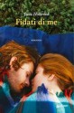 Fidati di me - Jessa Holbrook