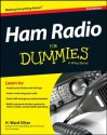 Ham Radio For Dummies (For Dummies (Computer/Tech)) - H. Ward Silver