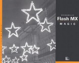 Flash MX Magic [With CDROM] - Matthew David