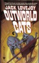 Outworld Cats - Jack Lovejoy