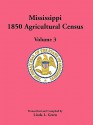 Mississippi 1850 Agricultural Census, Volume 3 - Linda L. Green