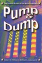 Pump and Dump: The Rancid Rules of the New Economy - Robert H. Tillman