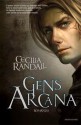 Gens Arcana - Cecilia Randall, Beppe del Greco, Giacomo Callo