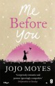 Me Before You - Jojo Moyes