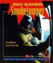 Risky Business - Smoke Jumper (Risky Business) - Keith Elliot Greenberg, Bruce S. Glassman