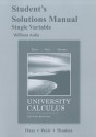 Student's Solutions Manual University Calculus, Early Transcendentals, Single Variable - Joel R. Hass, Maurice D. Weir, George B. Thomas Jr.