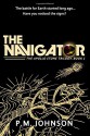 The Navigator (The Apollo Stone Trilogy) (Volume 1) - P.M. Johnson, Robert Helle, Joel Artz