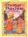 The Wizard Punchkin: A Folk Tale from India - Joanna Troughton