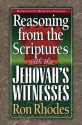 Reasoning from the Scriptures with the Jehovah's Witnesses - Ron Rhodes