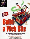 Build a Web Site: The Programmer's Guide to Creating, Building and Maintaining a Web Presence (Practical Programming) - Net Genesis, Net. Genesis (Firm), Devra Hall