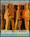 Western Civilization: The Continuing Experiment - Thomas F.X. Noble, Duane J. Osheim