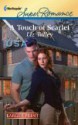 A Touch of Scarlet - Liz Talley