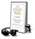 The Cold War (Audio) - John Lewis Gaddis, Alan Sklar, Jay Gregory