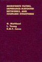 Microwave Filters, Impedance-Matching Networks, and Coupling Structures (Artech Microwave Library) - G. Matthaei, L. Young