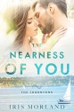 The Nearness of You (The Thorntons Book 1) - Iris Morland