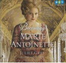 Becoming Marie Antoinette - Juliet Grey