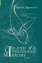 Island of a Thousand Mirrors - Nayomi Munaweera