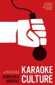 Karaoke Culture - Dubravka Ugrešić, Ellen Elias-Bursać, Celia Hawkesworth, David Williams