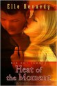 Heat of the Moment - Elle Kennedy