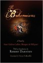 The Bohemians - Anne Gedeon, Marquis de Pelleport, Vivian Folkenflik, Robert Darnton