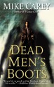 Dead Men's Boots - Mike Carey