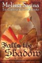 Falls The Shadow - Melissa Sasina