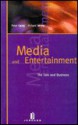 Media and Entertainment: Law and Business - Peter Carey, Richard Verow