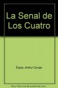 La Senal de Los Cuatro - Arthur Conan Doyle