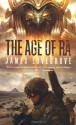 The Age of Ra - James Lovegrove