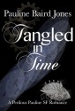 Tangled in Time - Pauline Baird Jones