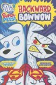 Backward Bowwow - Sarah Hines Stephens, Art Baltazar