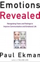 Emotions Revealed: Recognizing Faces and Feelings to Improve Communication and Emotional Life - Paul Ekman