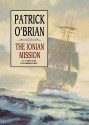 The Ionian Mission [With Headphones] - Patrick O'Brian, Simon Vance